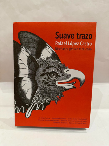 Suave Trazo. Rafael López Castro
