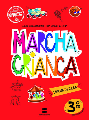 Marcha criança - Inglês - 3º ano, de Morino, Eliete. Série Marcha criança Editora Somos Sistema de Ensino em português, 2020