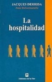 Hospitalidad, La - Jacques Derrida