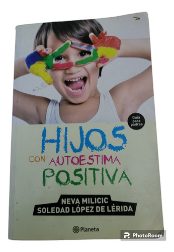 Libro Hijos Con Autoestima Positiva 