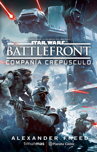 Libro Star Wars Battlefront Compañia Crepúsculo De Freed Ale