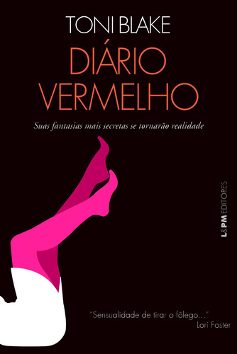 Diário vermelho, de Blake, Toni. Editora Publibooks Livros e Papeis Ltda., capa mole em português, 2015