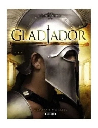 Gladiador: Libro Ilustrado (t Dura) Original Susaeta