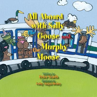 Libro All Aboard With Sally The Goose And Murphy The Moos...