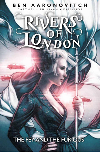 Libro: Rivers Of London Vol. 8: The Fey And The Furious