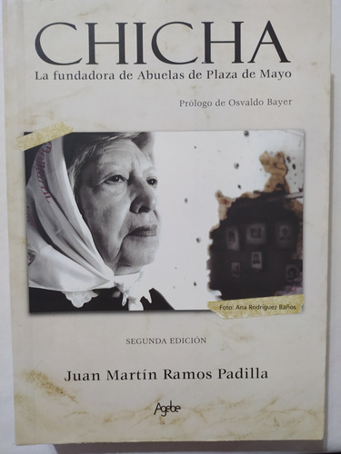 Chicha La Fundadora Abuelas Plaza De Mayo Ramos Padilla 2009