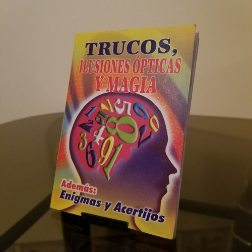 Trucos,ilusiones Ópticas Y Magia