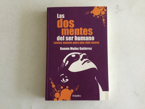 Las Dos Mentes Del Ser Humano