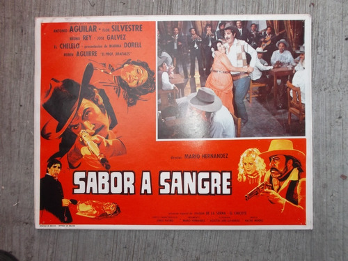 Cartel De Cine Lobby Card Antonio Aguilar En Sabor A Sangre!