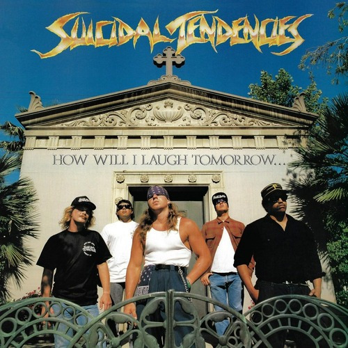 Suicidal Tendencies How Will I Laugh Tomorrow Vinilo Lp Nuev