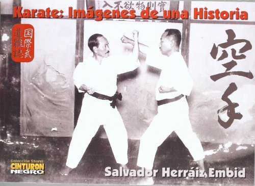 Libro Karate Imagenes De Una Historia De Salvador Herraiz Em