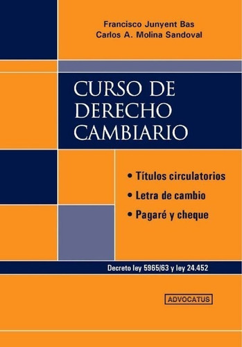 Cur So De Derecho Cambiario - Junyent Bas, Francisco - Molin