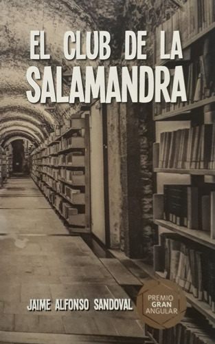 El Club De La Salamandra - Sandoval Jaime