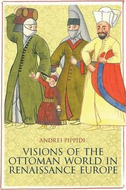 Libro Visions Of The Ottoman World In Renaissance Europe ...