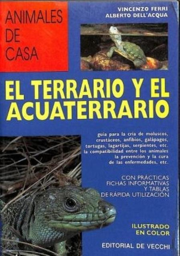 El Terrario Y El Acuaterrario - Animales En Casa