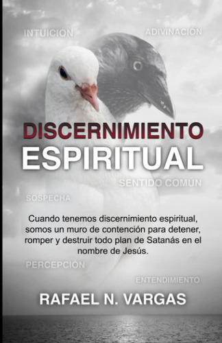 Libro: Discernimiento Espiritual (spanish Edition)