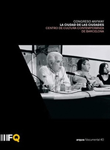 Ciudad De Las Ciudades. Congreso Anyway+dvd