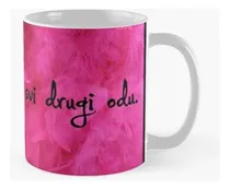 Comprar Taza Cita - Voljet U Te Kad Svi Drugi Odu Calidad Premium