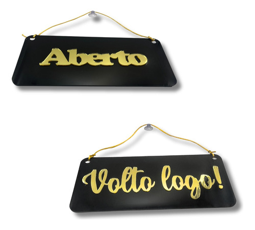 Placa Acrílica Frente E Verso Aberto Volto Logo Ventosa Cor Preto Com Dourado