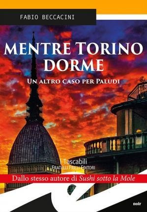 Mentre Torino Dorme - Fabio Beccacini (italiano)