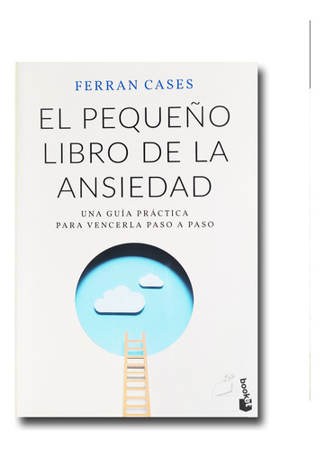 El Pequeño Libro De La Ansiedad Ferran Cases Libro Físico