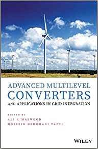 Advanced Multilevel Converters And Applications In Grid Inte