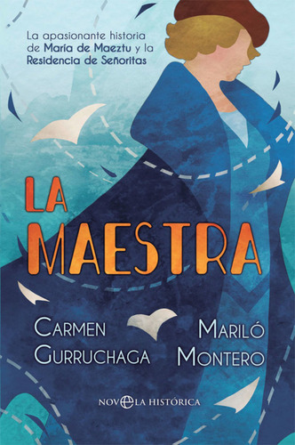 La Maestra - Montero Marilo Gurruchaga Carmen