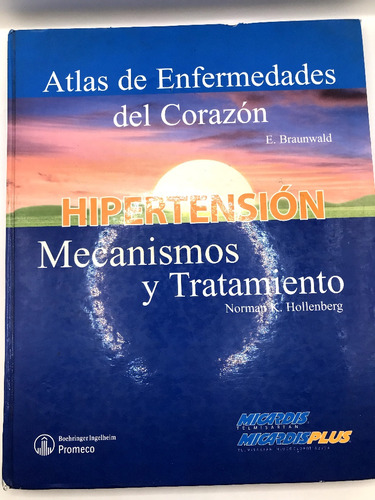 Atlas De Enfermedades Hipertension Mecanismos Y Tratamientos