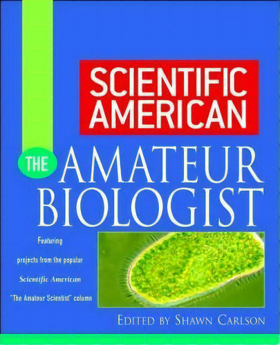  Scientific American  The Amateur Biologist, De Shawn Carlson. Editorial Turner Publishing Company, Tapa Blanda En Inglés