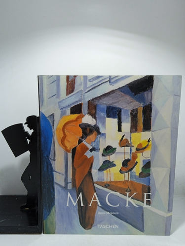 Macke - Anna Meseure - Editorial Tashen - Arte 