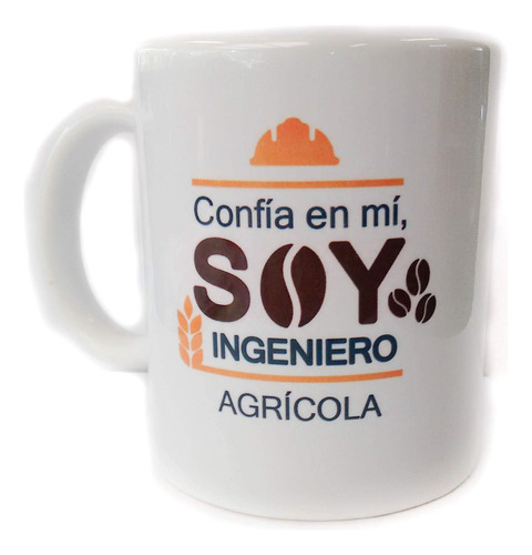 Mug Taza Personalizada Confía En Mí, Soy Ingeniero Agrícola