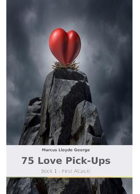Libro 75 Love Pick-ups - Marcus Lloyde George