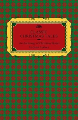 Libro Classic Christmas Tales - An Anthology Of Christmas...