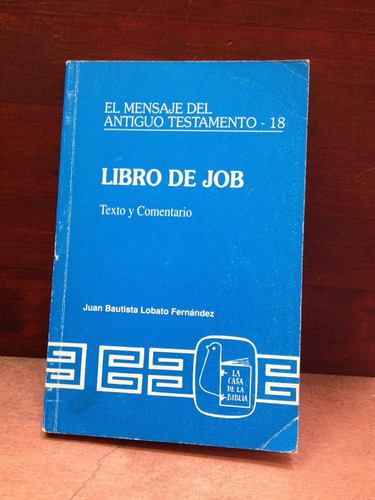 Libro De Job - Texto Y Comentario - J. B. Lobato Fernándezfe
