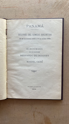 Panama, Sesiones Del Senado Argentino - De Irigoyen; Cane