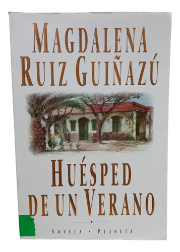 Huesped De Un Verano - Magdalena Ruiz Guiñazu -