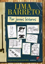 Comprar Lima Barreto por jovens leitores, de (Organizador) Freitas, Fernandau002F (Organizador) Amaro, Vagner. Editorial Autêntica Editora Ltda., capa mole em português, 2014