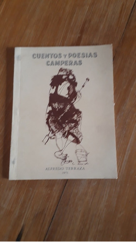 Libro Cuentos Y Poesíaa Camperas Alfredo Terraza