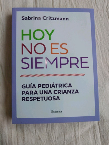 Imagen 5 de 7 de Libro - Hoy No Es Siempre - Sabrina Silvia Critzmann