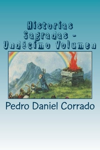 Cuentos Sacros - Undecimo Volumen: 365 Cuentos Infantiles Y