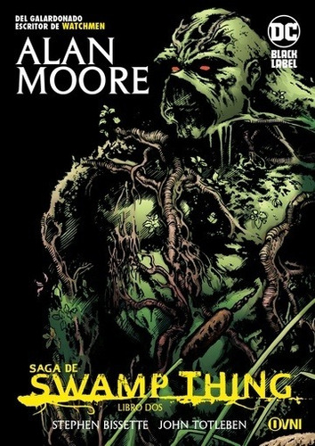 Saga De Swamp Thing. Libro 2 - Alan Moore