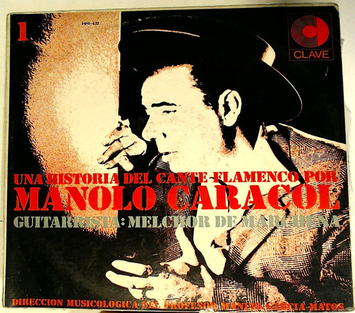Una Historia Del Cante Flamenco Por Manolo Caracol Lp Ex (Usado)