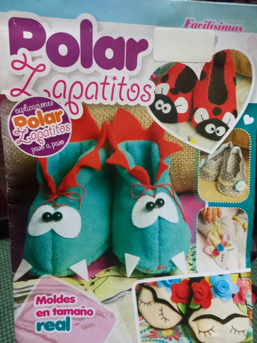 Polar Zapatitos, Revista, Ed.facilisimas C/ Moldes Y Regalo