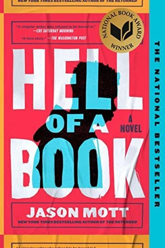 Book : Hell Of A Book A Novel - Mott, Jason _x