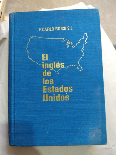 P Carlo Rossi S J El Inglés De Los Estados Unidos (Usado)
