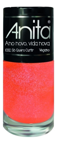 Esmalte Ano , Vida Nova 1032 Só Quero Curtir Anita 10ml Cor Laranja