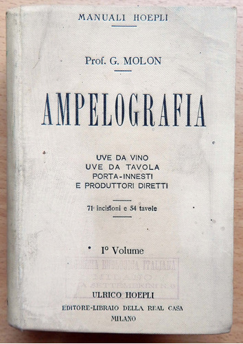 Ampelografía G. Molon - Manual Hoepli 1906