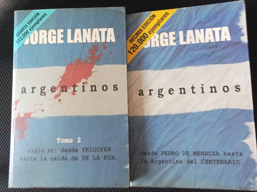 Argentinos, 2 Tomos( Jorge Lanata)