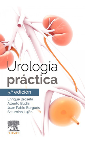 Broseta Urología Práctica 5ta Edición