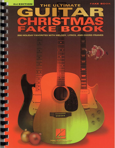 Libro: The Ultimate Guitar Christmas Fake Book: 200 Holiday